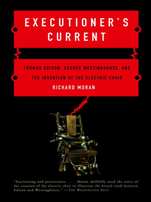 Title details for Executioner's Current by Richard Moran - Wait list